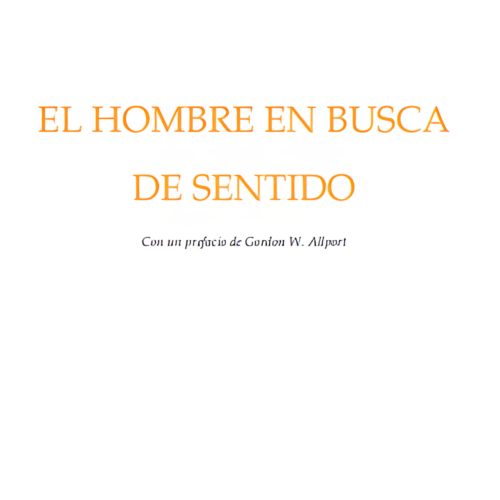 El hombre en busca de sentido - Viktor Frankl